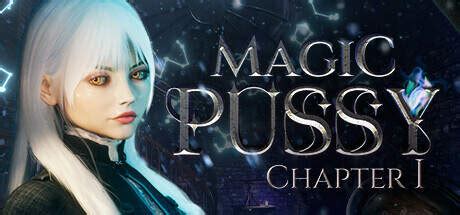 Magic Pussy: Chapter 1 - A Journey into the Unknown